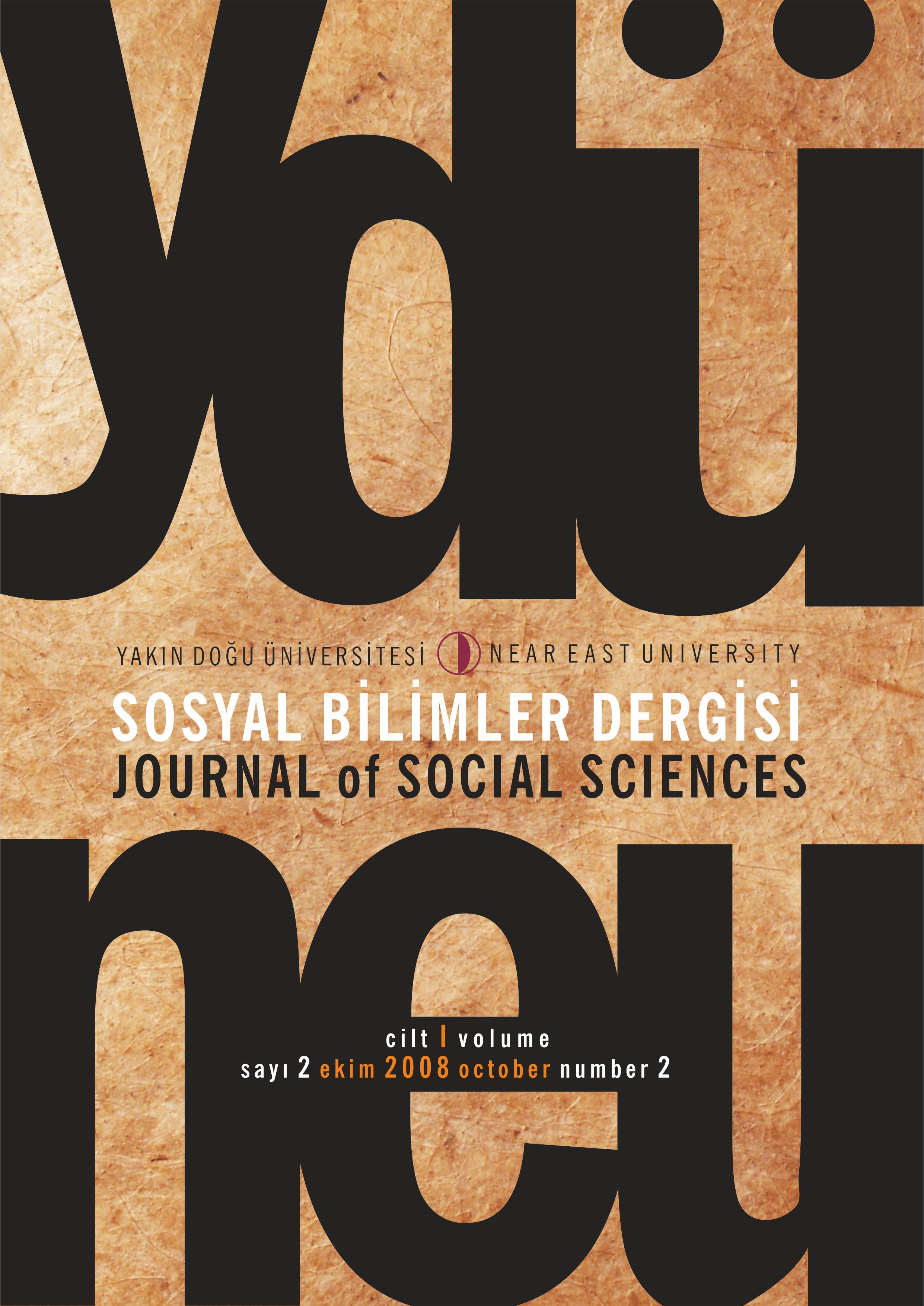 					View Vol. 1 No. 2 (2008): Yakın Doğu Üniversitesi Sosyal Bilimler Dergisi
				