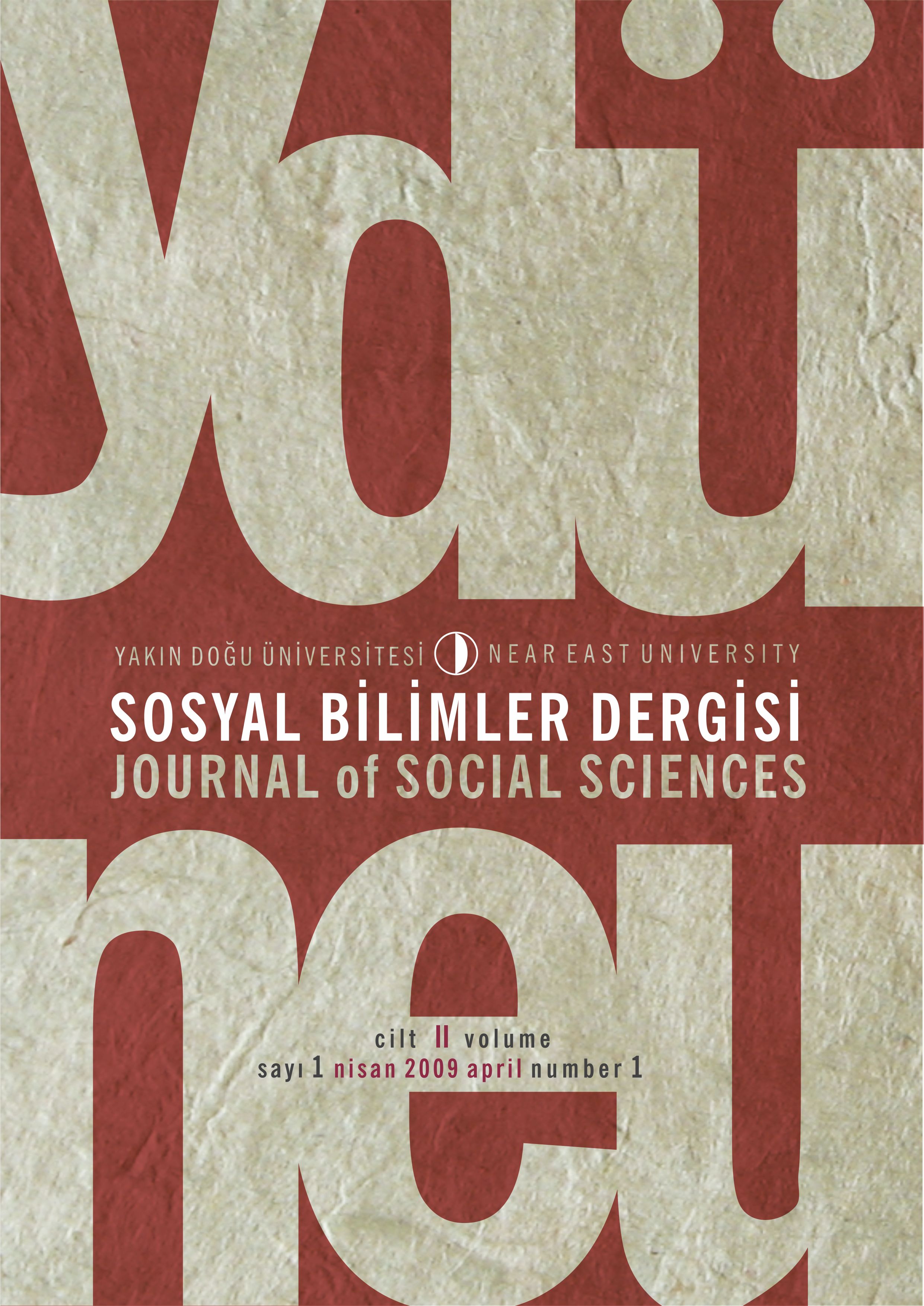 					View Vol. 2 No. 1 (2009): Yakın Doğu Üniversitesi Sosyal Bilimler Dergisi
				