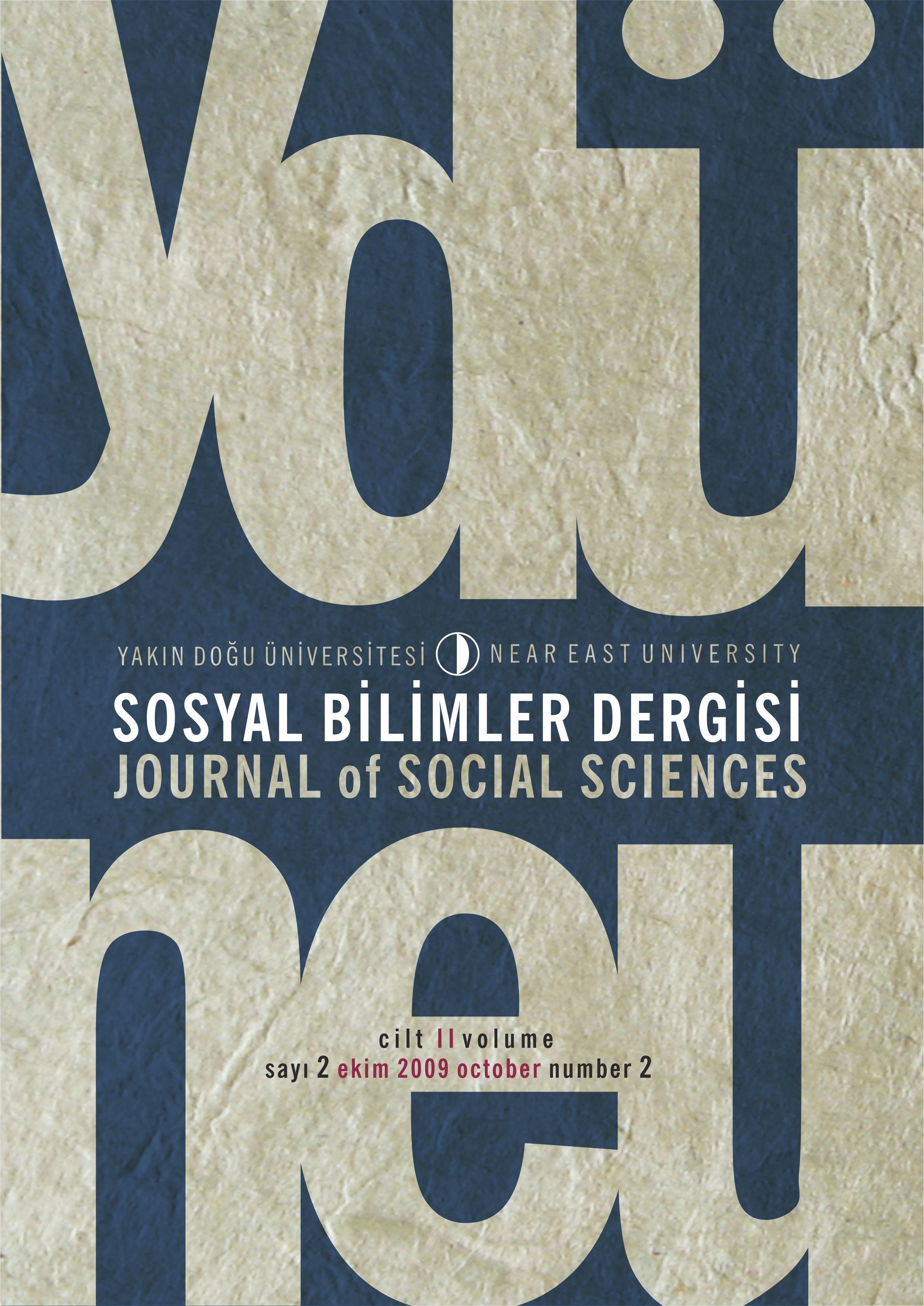					View Vol. 2 No. 2 (2009): Yakın Doğu Üniversitesi Sosyal Bilimler Dergisi
				